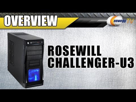 Newegg TV: Rosewill CHALLENGER-U3 Black Gaming ATX Mid Tower Computer Case Overview