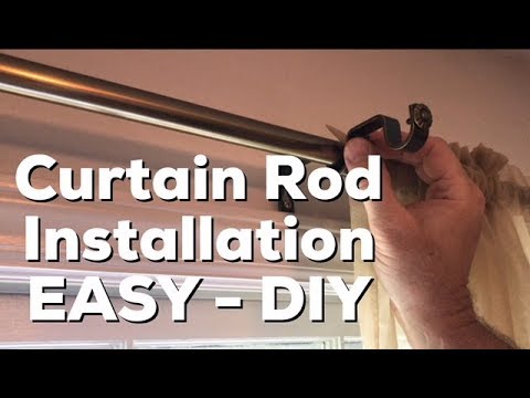 Installing Curtain Rod - Hang Curtain Rod - EASY DIY - How to